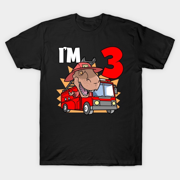 I'm 3 Birthday Firefighter T-Rex T-Shirt by ModernMode